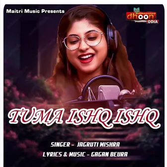 Tuma Ishq Ishq by Jagruti Mishra