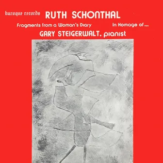 Schonthal: Fragments From A Woman's Diary - In Homage Of... by Ruth Schonthal