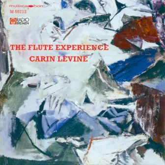 The Flute Experience by Carin Levine