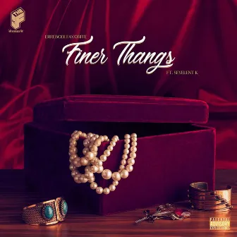 Finer Thangs (radio edit) by Seyelent K.