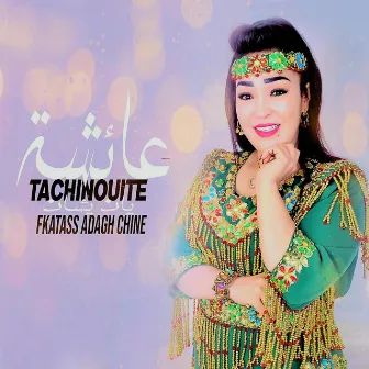 Yan Ichan Fkatass Adagh Chine by Aicha Tachinouite