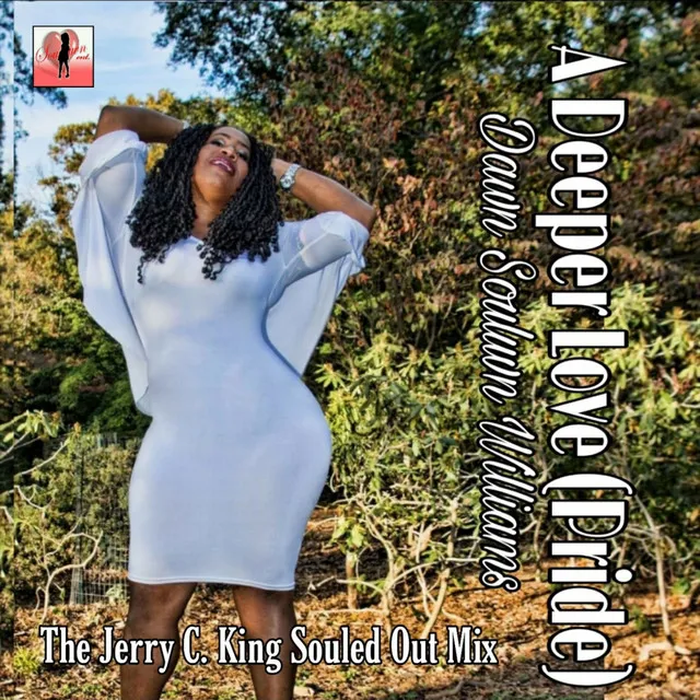 A Deeper Love (Pride) - Jerry C. King Souled Out Mix