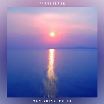 Vanishing Point by F4T4L3RR0R