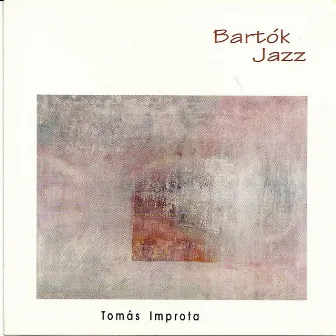 Bartók Jazz by Tomás Improta