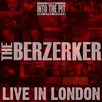 Live in London by The Berzerker