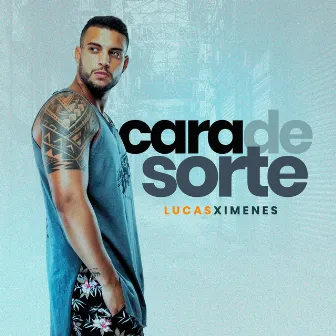 Cara de Sorte by Lucas Ximenes