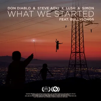 What We Started by Don Diablo