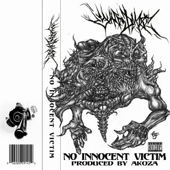 No Innocent Victim by Yung Dmize