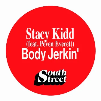 Body Jerkin' by Stacy Kidd