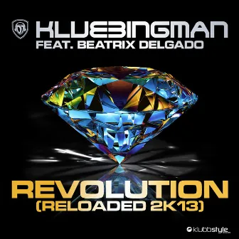 Revolution Reloaded 2k13 by Klubbingman