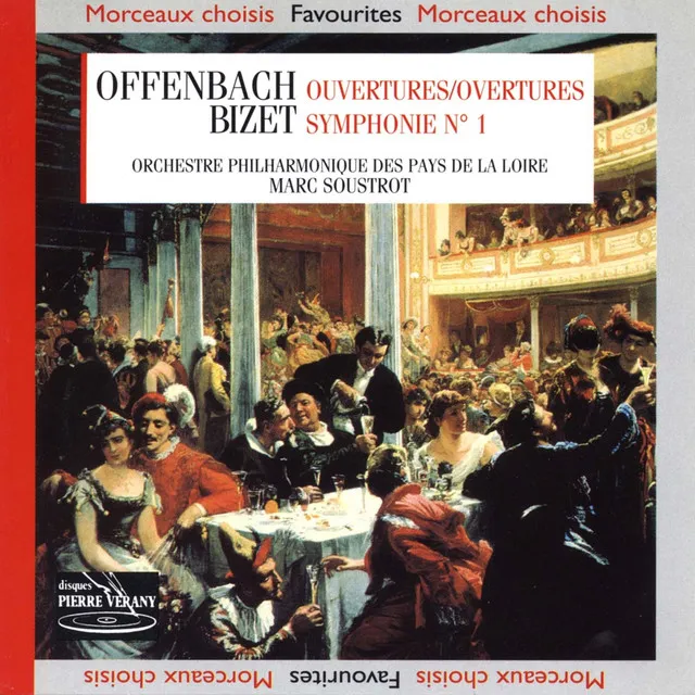 Bizet : Symphonie n°1, Offenbach : Ouvertures