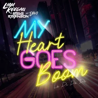 My Heart Goes Boom (La Di Da Da) [Radio Edit] by Liam Keegan