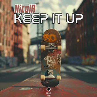 Keep It Up by Nicola