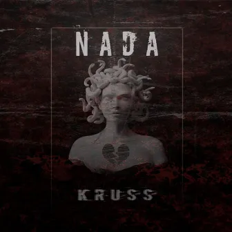 Nada by Kruss