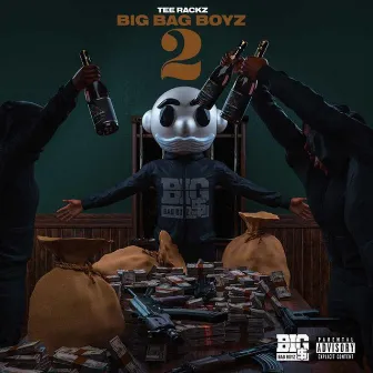 Big Bag Boyz 2 by Tee Rackz