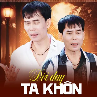 Đời Dạy Ta Khôn by Hiệp Vịt