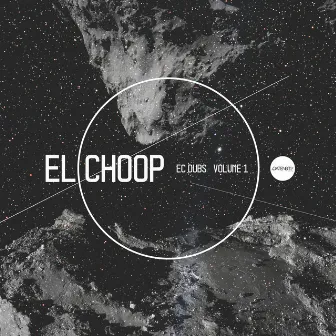 EC Dubs, Vol. 1 by El Choop