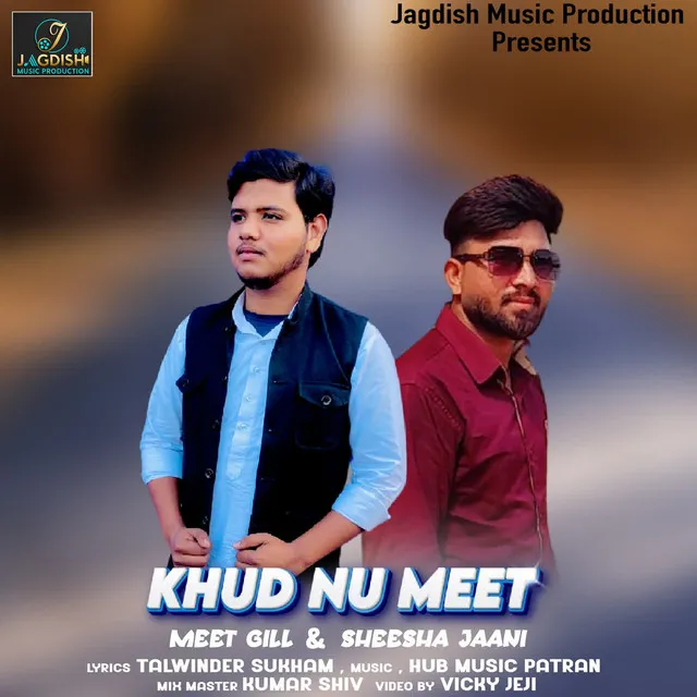 Khud Nu Meet