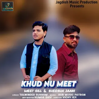 Khud Nu Meet by Meet Gill