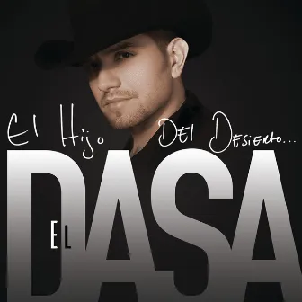 El Hijo Del Desierto by El Dasa