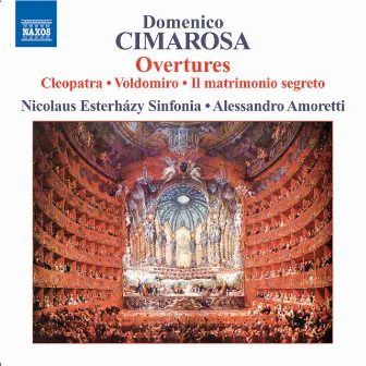 Cimarosa: Overtures, Vol. 1 by Alessandro Amoretti