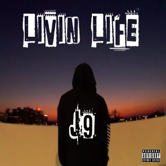 Livin' Life - EP by J9