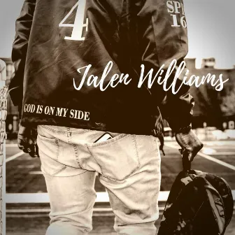 God Is on My Side by Jalen Williams