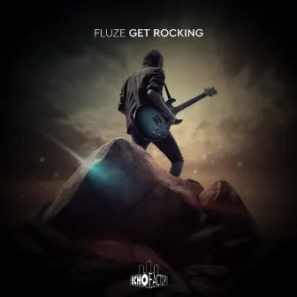 Get Rocking by Fluze