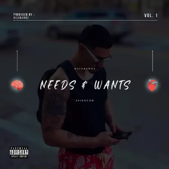 Needs & Wants by NicoBandz