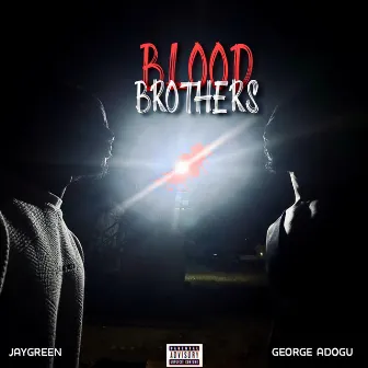 Blood Brothers by JayGreen