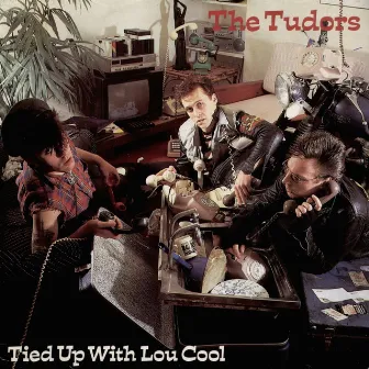 Tied Up With Lou Cool by The Tudors