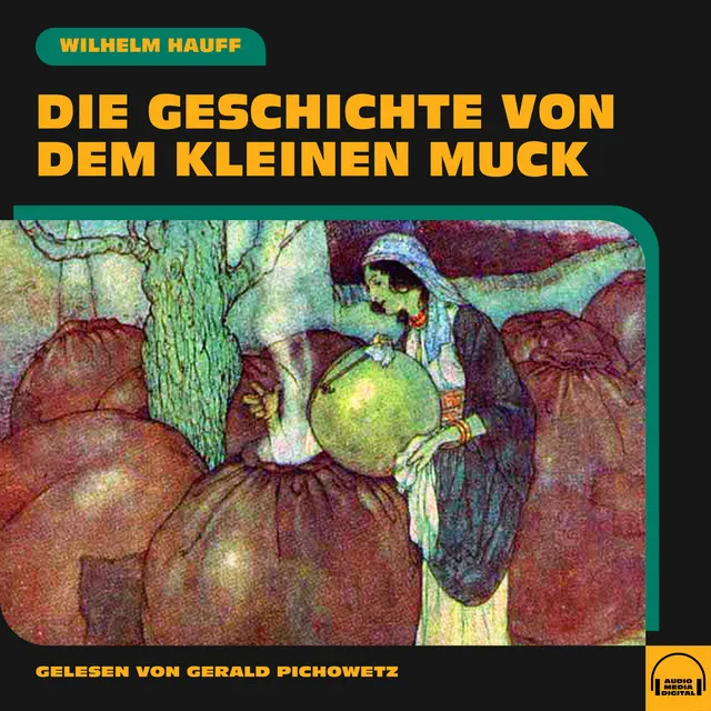 Kapitel 1 - Die Geschichte von dem kleinen Muck