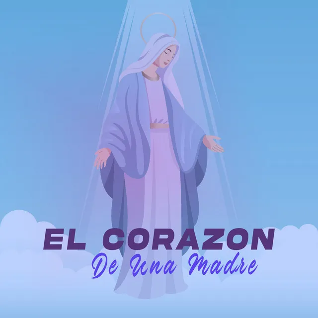 El Corazon de una Madre