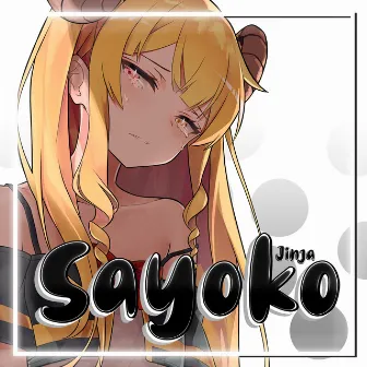 Sayoko by Jinja