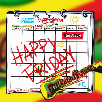 HAPPY FRIDAY! The Album by Gaba Groove Music