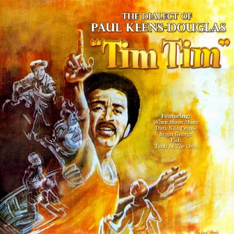 Tim Tim (35th Anniversary) by Paul Keens-Douglas