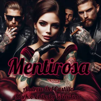 Mentirosa by Andrew Del Castillo