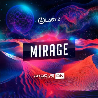 Mirage by Lastz