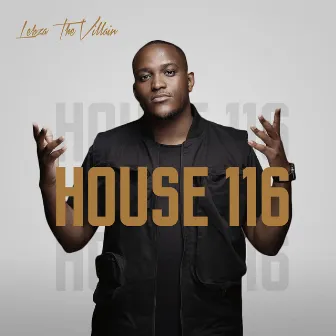 House 116 by Lebza TheVillain