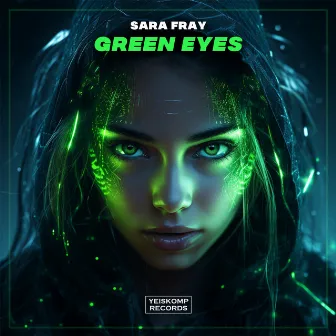 Green Eyes by Sara Fray