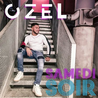 Samedi soir by Ozel