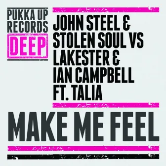 Make Me Feel by John Steel