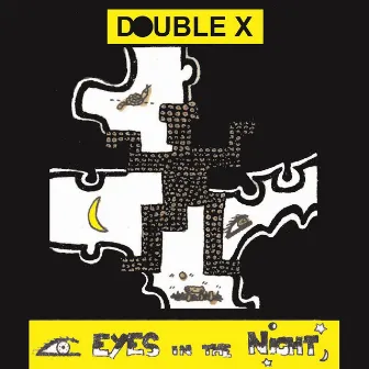 Eyes in the Night by Double X