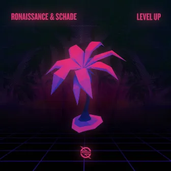 Level Up by Ronaissance