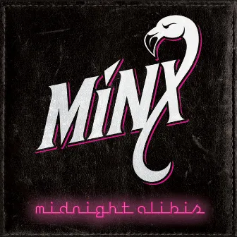 Midnight Alibis by Minx