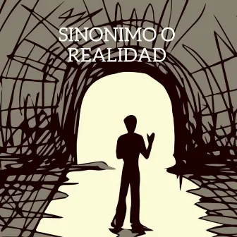 Sinonimo o Realidad by DICASLO DSG