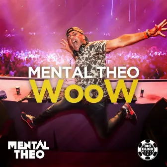 Woow by Mental Theo