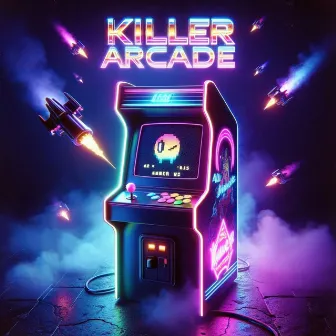 Killer Arcade by The Ground Above