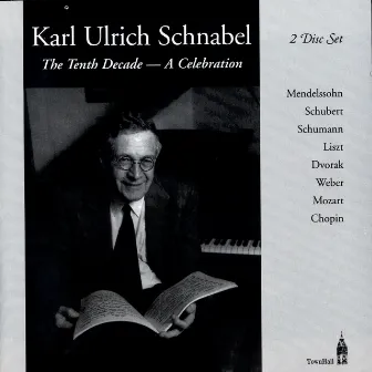 The Tenth Decade - A Celebration by Karl Ulrich Schnabel