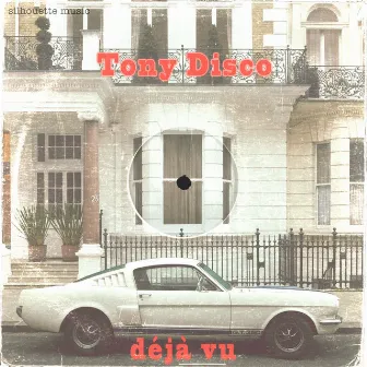 Deja Vu by Tony Disco